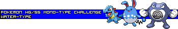 [PokeCommunity.com] Monotype Challenge (Ver. 2.0)