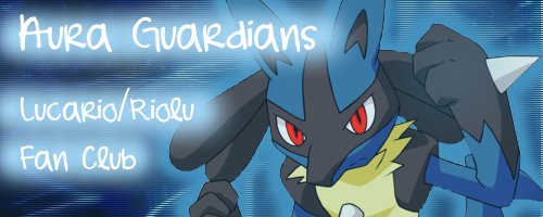 [PokeCommunity.com] *Aura Guardians* Lucario/Riolu Fan Club