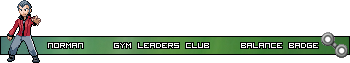 [PokeCommunity.com] ❆Welcome to the Gym, Time to Test Your Might❆ (Gym Leaders' Club)