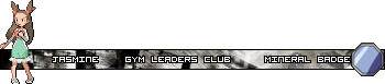 [PokeCommunity.com] ❆Welcome to the Gym, Time to Test Your Might❆ (Gym Leaders' Club)
