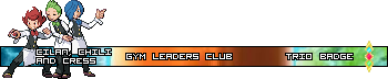 [PokeCommunity.com] ❆Welcome to the Gym, Time to Test Your Might❆ (Gym Leaders' Club)