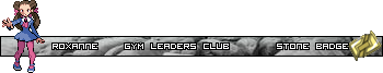 [PokeCommunity.com] ❆Welcome to the Gym, Time to Test Your Might❆ (Gym Leaders' Club)
