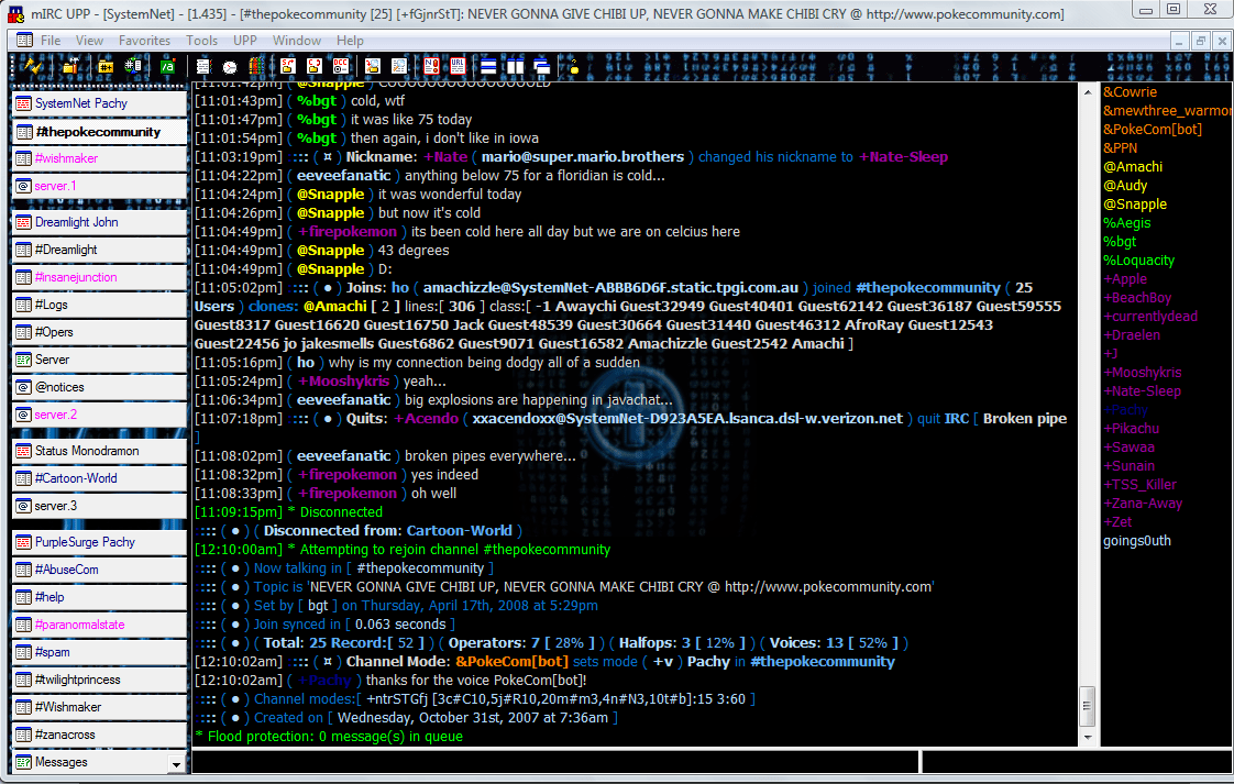 A screenshot of My IRC client. Cool eh?
This is me on IRC nowadays. I've got my client all pimped out and it's loaded with god knows how many scripts 