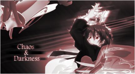 Chaos and Darkness