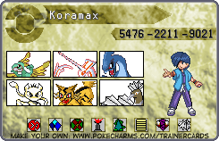 Konax Trainer Card Pokemons
1= Shiny Archaic
2= Shiny Windog
3= Blagon
4= Mewthree
5= Voltic
6= Shiny Huricaine