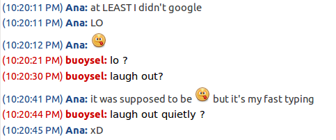 LO = Laugh out quietly? xD