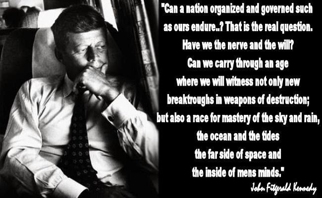 One of my favorite Presidents Jack F. Kennedy.