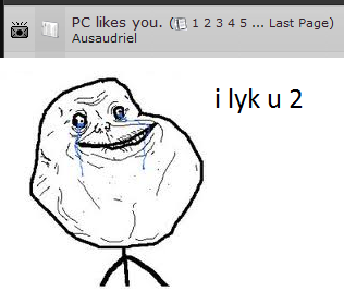 PC likes me...