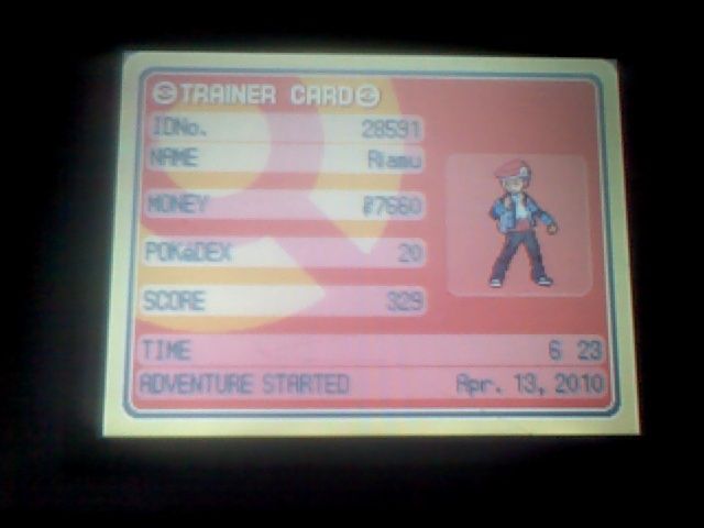 Pokemon Platinum Trainer Card (restarted)
0 Stars
ID No. 28591
NAME Riamu
MONEY £7660
POKeDEX 20
SCORE 329
TIME 6:25
ADVENTURE STARTED Apr. 13, 2010