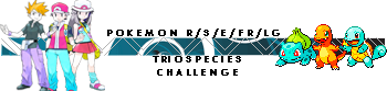 Pokemon R/S/E/FR/LG Triospecies Challenge Userbar Version 3