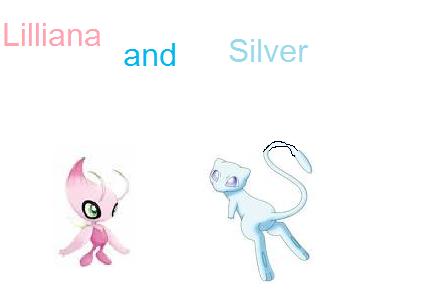 Silver and Lilliana.Uhhh don't ask me...