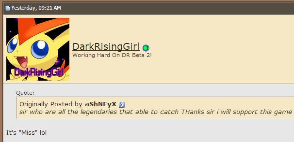 Somebody think DarkRisingGirl is a boy. xD