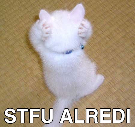 STFU alredi