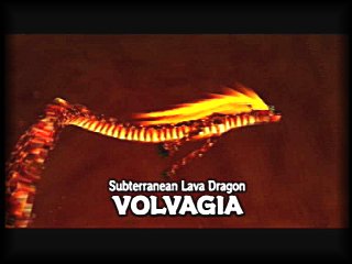 Subterranean Lava Dragon
Volvagia