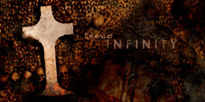 The End of Infinity - made by Slytherfang