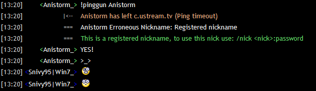 The ping gun is your best friend. Failed connections are not. lol

Anistorm - Me
Snivy95|Win7 - ZachLMedia