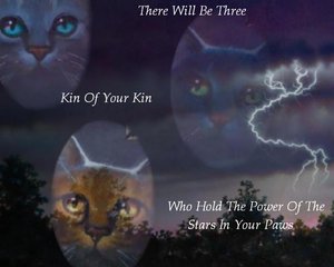 The Power of Three wallpaper from the Warriors series. Text says: "There will be three, kin of your kin, who hold the power of the stars in their paws