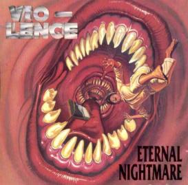 Vio-Lence- Eternal Nightmare