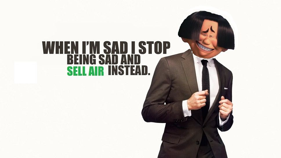 when im sad i stop being sad and sell air instead