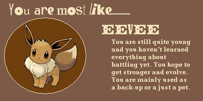 You are most like.. Eevee! Not my result. x_x;